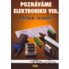 Poznáváme elektroniku VIII. - digitální technika - Václav Malina
