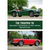 The Triumph Tr: From 20ts to TR6 (Nikas John)