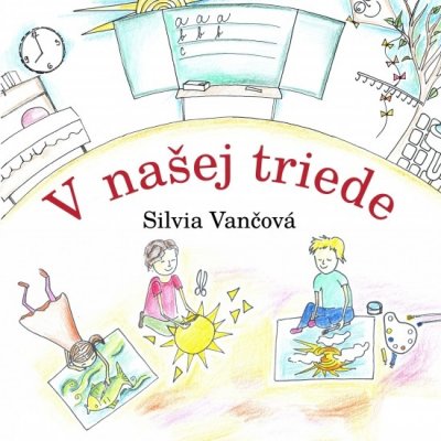 V našej triede - Silvia Vančová