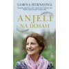 Anjeli na dosah, 2. vydanie - Byrneová Lorna