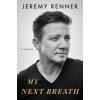 My Next Breath - Jeremy Renner, Gallery UK