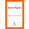 Brave New Work