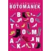 Klub vášnivých botomanek - Beth Harbisonová