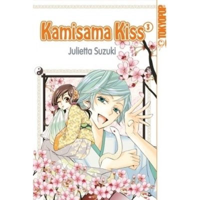 Kamisama Kiss, Vol. 3 by Julietta Suzuki