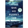 La luz que no puedes ver
