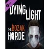 Dying Light The Bozak Horde