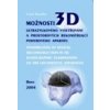 Možnosti 3D ultrazvukového vyšetřování a prostorových rekonstrukcí pohybového aparátu - Luboš Hrazdira