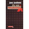 Žila som s Hviezdoslavom - Jana Juráňová