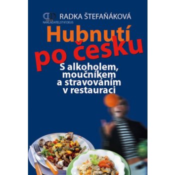 Hubnutí po česku - Radka Štefaňáková