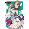 Do You Love Your Mom and Her Two-Hit Multi-Target Attacks?, Vol. 2 (light novel)