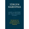 Also a History of Philosophy, Volume 1 (J rgen Habermas)(Pevná)