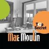 Moulin Marc Top Secret 2 LP