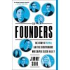 The Founders: The Story of Paypal and the Entrepreneurs Who Shaped Silicon Valley (Soni Jimmy)