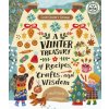 Little Country Cottage: A Winter Treasury of Recipes, Crafts and Wisdom