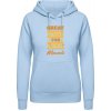 AWDis Hoodie Mikina - Dizajn - Great Taste for Great Moments - Nebeská modrá - M - Dámske