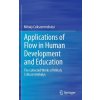Applications of Flow in Human Development and Education (Mihaly Csikszentmihalyi)(Pevná)