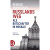 Russlands Weg (Rüdiger von Fritsch)(Pevná)
