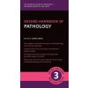 Oxford Handbook of Pathology 3/e (Flexiback)