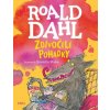 Zdivočelé pohádky - Dahl Roald Autor Blake Quentin Ilustrátor Král Robin Překladatel