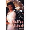 Kráľov človek - Juliette Benzoni