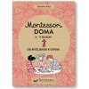 Montessori doma 6 - 9 rokov - Anelin Pauline, Nathalie Petit