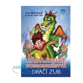 Hádajkove dobrodružstvá Dračí zub