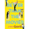 Better Than the Movies - Lynn Painter