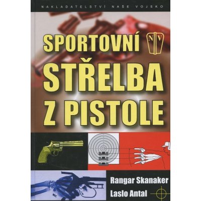 Sportovní střelba z pistole - Ragnar Skanaker, Laslo Antal