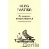 Za ozvenou tichých hlasov II. - Oleg Pastier