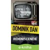 E-kniha Reminiscencie - Dominik Dán