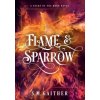 Flame and Sparrow