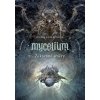 Mycelium VII: Zakázané směry - Vilma Kadlečková