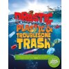 Drastic Plastic and Troublesome Trash Wilson Hannah