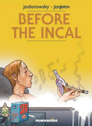 Before the Incal Jodorowsky Alejandro