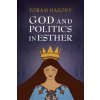 God and Politics in Esther (Yoram Hazony)(Brožovaná)