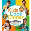 Kids Cook Dinner - Deanna F. Cook