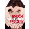 Emoční inteligence pro ženy - Cornelia Topf