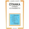 Čítanka výkresů ve stavebnictví