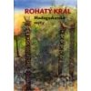 Rohatý král - Kolektiv autorů