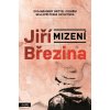 Mizení - Jiří Březina