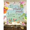 70 pohádek a pověstí z Lesní říše
