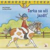 Terka sa učí jazdiť - nové vydanie - Eva Wenzel-Bürger Schneider Liane,