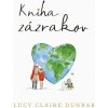 Kniha zázrakov - Lucy Claire Dunbar