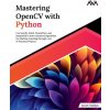Mastering OpenCV with Python