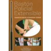 Bastón policial extensible : técnicas de control, intervención y defensa (María Dolors Montolio,Pau-Ramon Planellas)(Brožovaná)