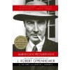 American Prometheus: The Triumph and Tragedy of J. Robert Oppenheimer (Bird Kai)