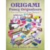 Origami Fancy Origanizers: Fun and Practical Paper Designs