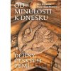 Od minulosti k dnešku - Jan Rychlík