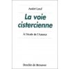 La voie cistercienne