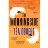 The Morningside - Téa Obreht